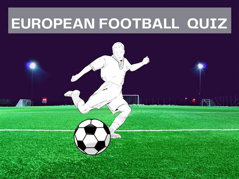 european football quiz 2010